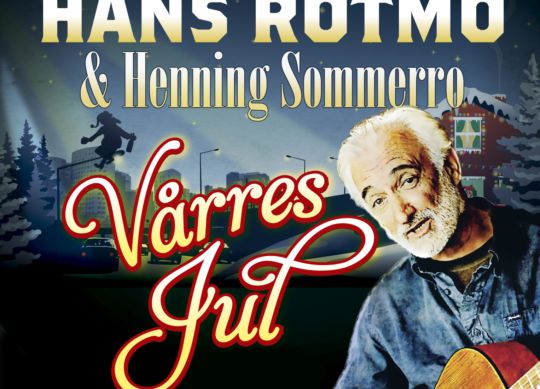konsertplakat for vårres jul med hans rotmo og Henning sommerro